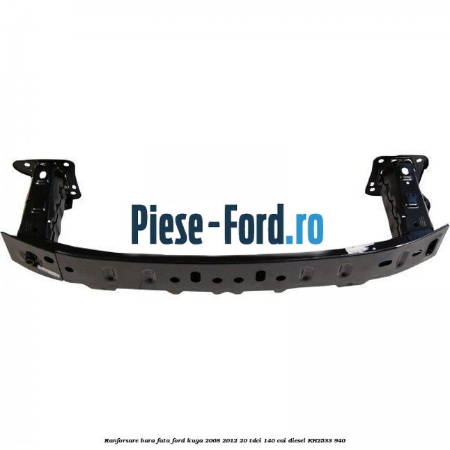 Ranforsare bara fata Ford Kuga 2008-2012 2.0 TDCI 140 cai #BD74805200